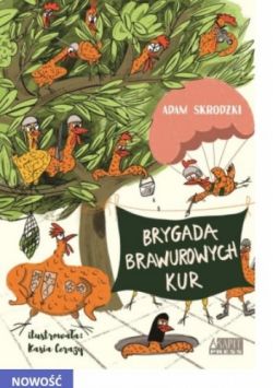 Okadka ksiki - Brygada Brawurowych Kur