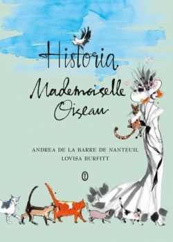 Okadka ksiki - Historia Mademoiselle Oiseau
