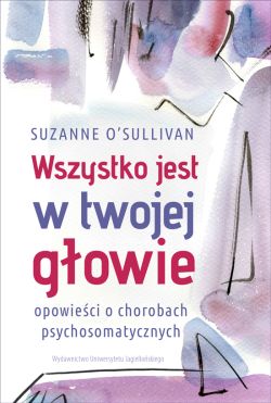 Okadka ksiki - Wszystko jest w Twojej gowie