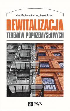 Okadka ksiki - Rewitalizacja terenw poprzemysowych