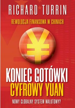 Okadka ksiki - Koniec gotwki. Cyfrowy Yuan