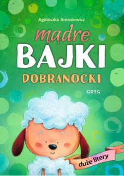 Okadka ksiki - Mdre bajki. Dobranocki