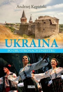 Okadka ksiki - Ukraina. Po obu stronach Dniestru