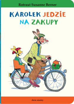 Okadka ksiki - Krlik Karolek. Karolek jedzie na zakupy
