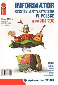 Okadka ksiki - Informator Szkoy artystyczne w Polsce 2008/09