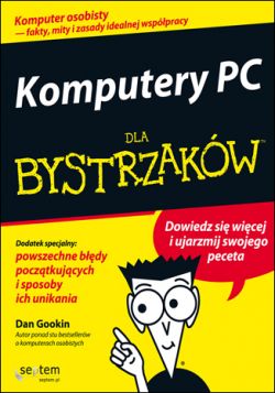 Okadka ksiki - Komputery PC dla bystrzakw