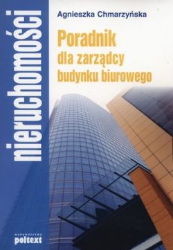 Okadka ksiki - Poradnik dla zarzdcy budynku biurowego