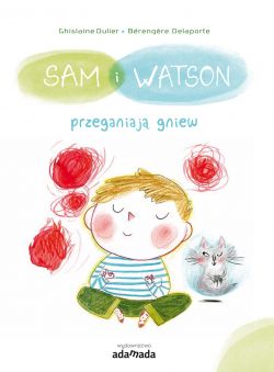 Okadka ksiki - Sam i Watson przeganiaj gniew