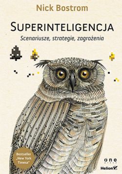 Okadka ksiki - Superinteligencja. Scenariusze, strategie, zagroenia