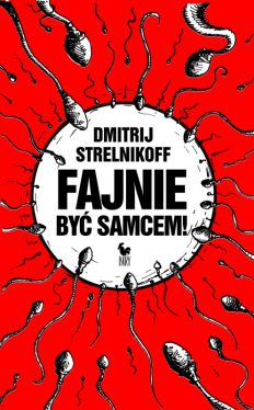 Okładka książki - Fajnie być samcem