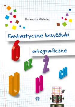 Okadka ksiki - Fantastyczne krzywki ortograficzne