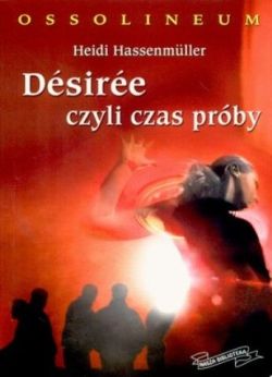 Okadka ksiki - Desiree czyli czas prby