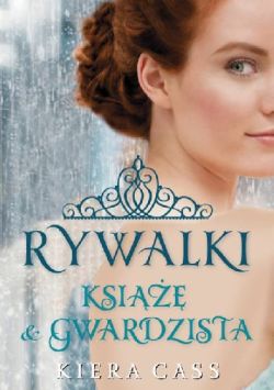 Okadka ksiki - Rywalki. Ksi i gwardzista