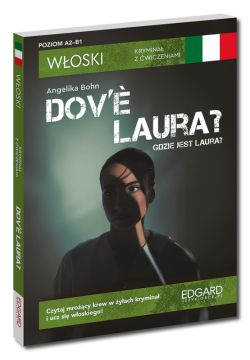 Okadka ksiki - Woski. Krymina z wiczeniami. Dov Laura? Gdzie jest Laura?