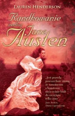 Okadka ksiki - Randkowanie wg Jane Austen