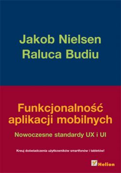 Okadka ksiki - Funkcjonalno aplikacji mobilnych. Nowoczesne standardy UX i UI