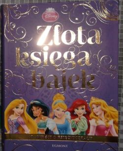 Okadka ksiki - Zota ksiga bajek - Opowieci o ksiniczkach