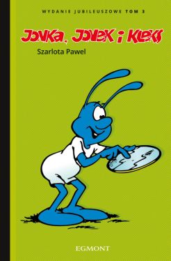 Okadka ksiki - Jonka, Jonek i Kleks. Wydanie jubileuszowe. Tom 3