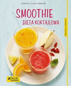 Okadka ksiki - Smoothie. Dieta koktajlowa