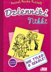 Okadka ksiki -  Dzienniki Nikki: Nie tylko o szkole!