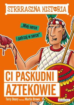 Okadka ksiki - Ci paskudni Aztekowie