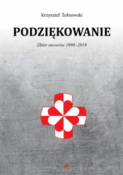 Okadka ksiki - Podzikowanie. Zbir utworw 1998-2019