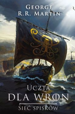 Okładka książki - Uczta dla wron: Sieć spisków