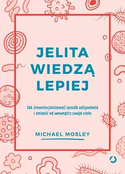 Okadka ksiki - Jelita wiedz lepiej