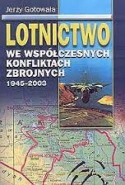 Okadka ksiki - Lotnictwo we wspczesnych konfliktach zbrojnych 1945-2003 