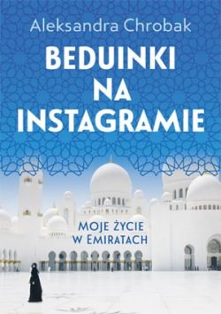 Okadka ksiki - Beduinki na Instagramie 