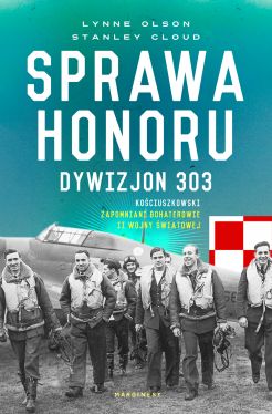 Okadka ksiki - Sprawa honoru. Dywizjon 303 Kociuszkowski