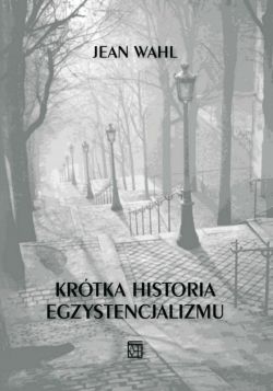 Okadka ksiki - Krtka historia egzystencjalizmu