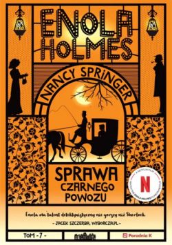 Okadka ksiki - Enola Holmes i sprawa czarnego powozu