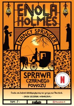 Okadka ksiki - Enola Holmes i sprawa czarnego powozu