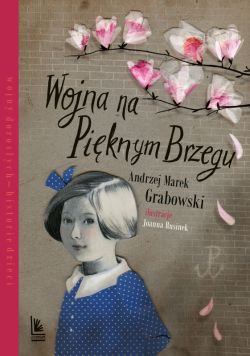 Okadka ksiki - Wojna na piknym brzegu