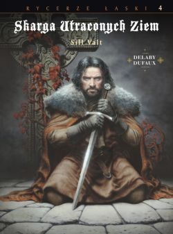 Okadka ksiki - Skarga utraconych ziem. Sill Valt, tom 4