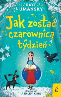Okadka ksiki - Jak zosta czarownic w tydzie. Tom 1