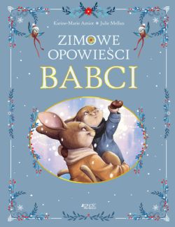 Okadka ksiki - Zimowe opowieci babci