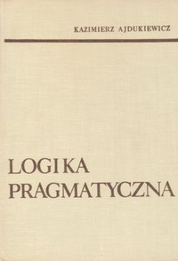 Okładka książki - Logika pragmatyczna
