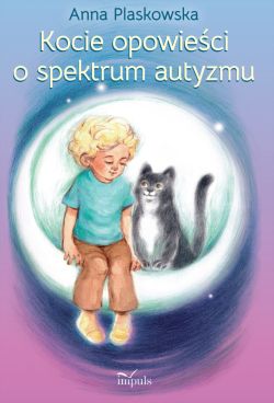 Okadka ksiki - Kocie opowieci o spektrum autyzmu