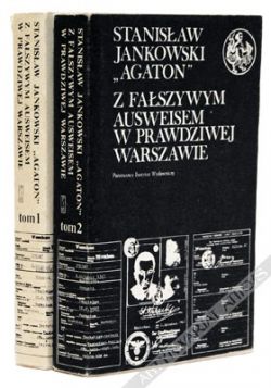 Okadka ksiki - Z faszywym ausweisem w prawdziwej Warszawie. Wspomnienia 1939-1946. T. 1/2
