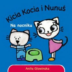 Okadka ksiki - Kicia i Nunu. Na nocniku 