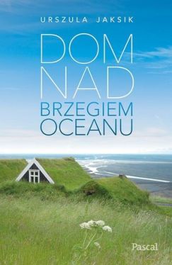 Okadka ksiki - Dom na brzegiem oceanu