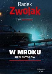 Okadka ksiki - W mroku reflektorw