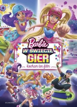Okadka ksiki - Kocham ten film. Barbie w wiecie gier