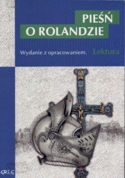 Okadka ksiki - Pie o Rolandzie. Wydanie z opracowaniem