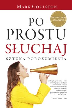 Okadka ksiki - Po prostu suchaj. Sztuka porozumienia