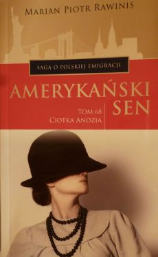 Okadka ksiki - Ciotka Andzia. Amerykaski sen. Tom 68