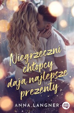 Okadka ksiki - Niegrzeczni chopcy daj najlepsze prezenty