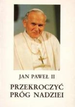 Okładka książki - Przekroczyć próg nadziei